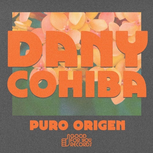Dany Cohiba - Puro Origen [GFY400]